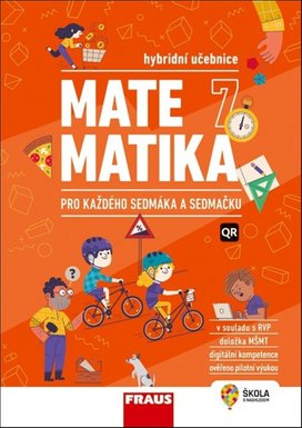 Matematika 7 pro každého sedmáka a sedmačku