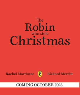 The Robin Who Stole Christmas