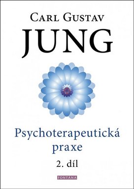 Psychoterapeutická praxe 2. díl