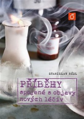 Příběhy spojené s objevy nových léčiv