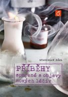 Příběhy spojené s objevy nových léčiv