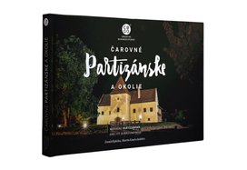 Čarovné Partizánske a okolie