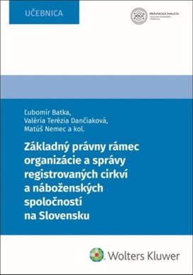 Základný právny rámec organizácie a správy registrovaných cirkví