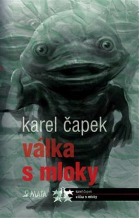 Válka s mloky MAŤA