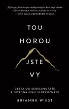 Tou horou jste vy
