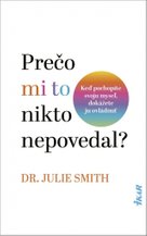 Prečo mi to nikto nepovedal?