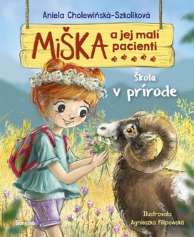 Miška a jej malí pacienti Škola v prírode
