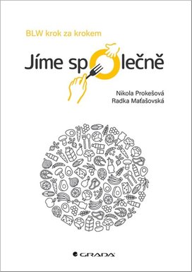 Jíme společně Metoda BLW krok za krokem