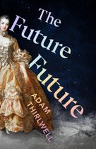 The Future Future