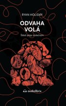 Odvaha volá