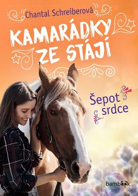 Kamarádky ze stájí – Šepot srdce