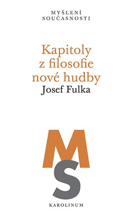 Kapitoly z filosofie nové hudby