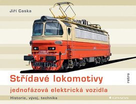 Střídavé lokomotivy - jednofázová elektrická vozidla