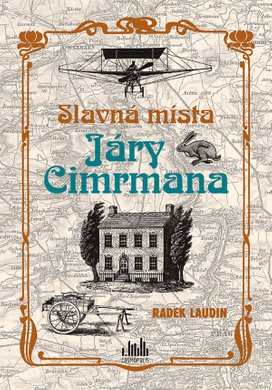 Slavná místa Járy Cimrmana