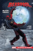 Deadpool miláček publika