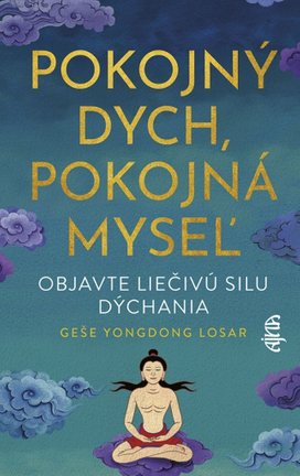Pokojný dych, pokojná myseľ