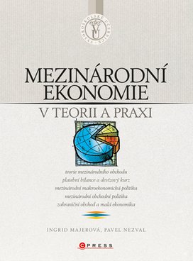 Mezinárodní ekonomie v teorii a praxi