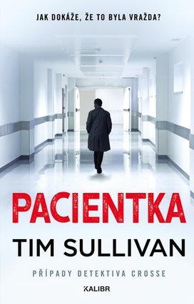 Detektiv Cross 3: Pacientka