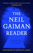 The Neil Gaiman Reader