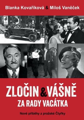 Zločin a vášně za rady Vacátka