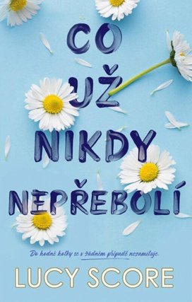 Co už nikdy nepřebolí