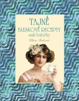 Tajné bleskové recepty