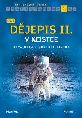 Nový dějepis v kostce pro SŠ II.