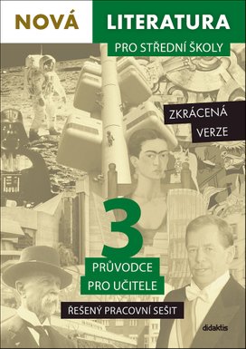 Nová literatura pro střední školy 3 Řešený pracovní sešit