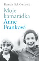 Moje kamarádka Anne Franková