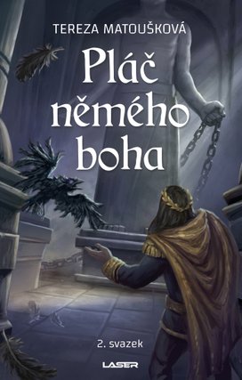 Pláč němého boha - 2. svazek