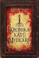Kronika katů Mydlářů