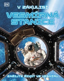 V zákulisí Vesmírná stanice
