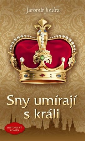 Sny umírají s králi