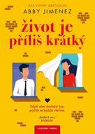Život je příliš krátký