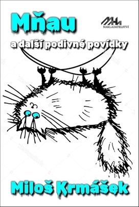 Mňau a další podivné povídky