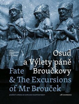 Osud a Výlety páně Broučkovy