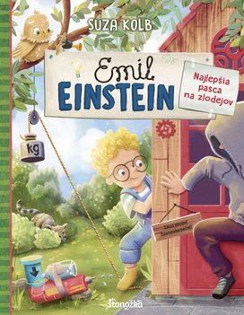 Emil Einstein Najlepšia pasca na zlodejov