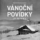 Vánoční povídky ze Šumavy