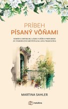 Príbeh písaný vôňami