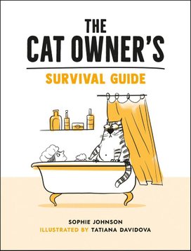 The Cat Owner's Survival Guide