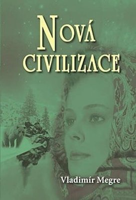 Nová civilizace
