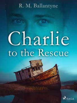 Charlie to the Rescue