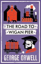 The Road to Wigan Pier
