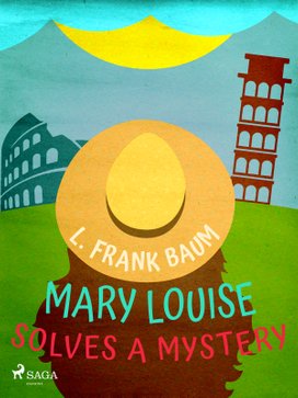 Mary Louise Solves a Mystery