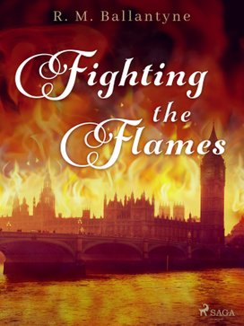 Fighting the Flames