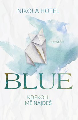 Blue Kdekoli mě najdeš
