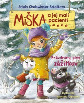 Miška a jej malí pacienti Prázdniny plné zážitkov