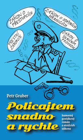 Policajtem snadno a rychle