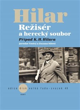 Hilar Režisér a herecký soubor