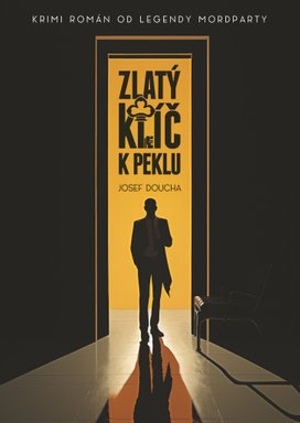 Zlatý klíč k peklu